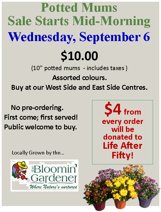 Mum Sale Starts at 11:00a.m. East Side and West Side Centres